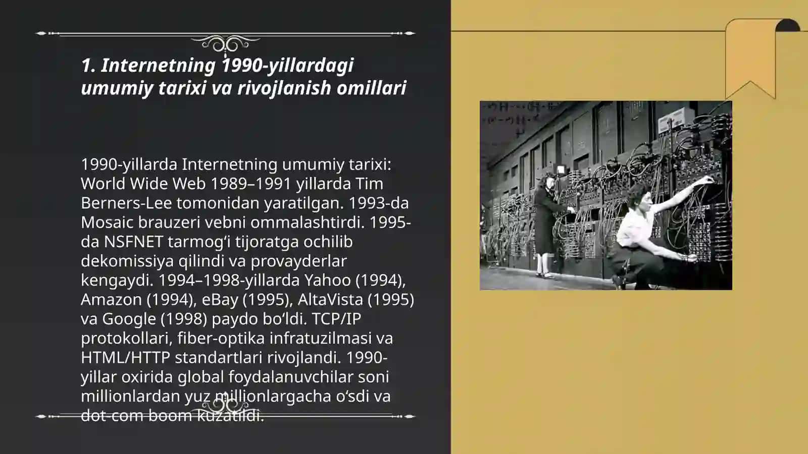 Internetning 1990-yillardagi umumiy tarixi va rivojlanish omillari 3