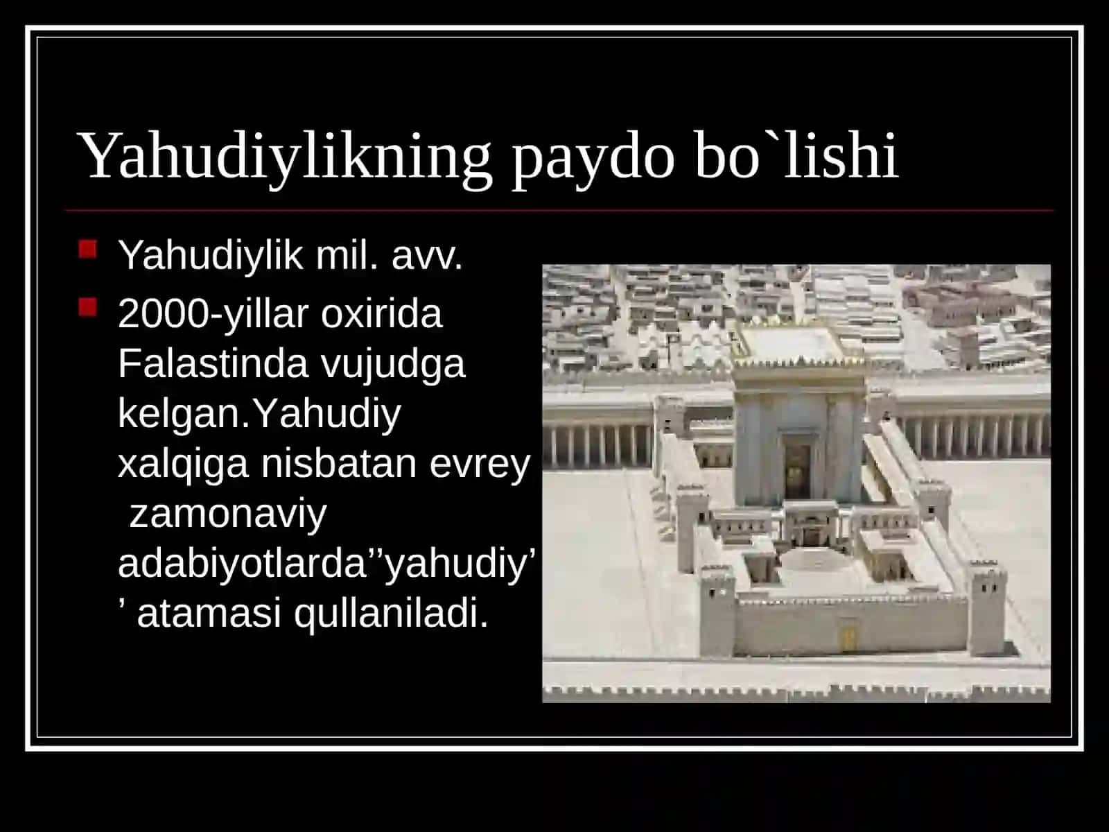 Yahudiylik dini paydo bo'lishi va talimoti 3