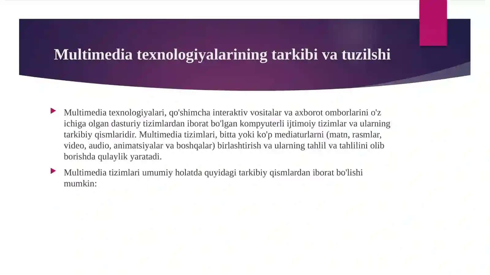 Multimediatexnologiyalarining tarkibi va tuzilishi 3