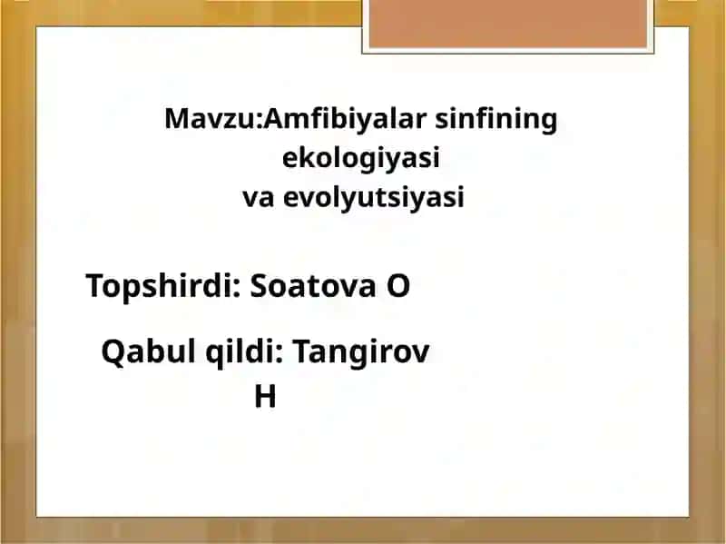 Amfibiyalar sinfining ekologiyasi va evolyutsiyasi 3