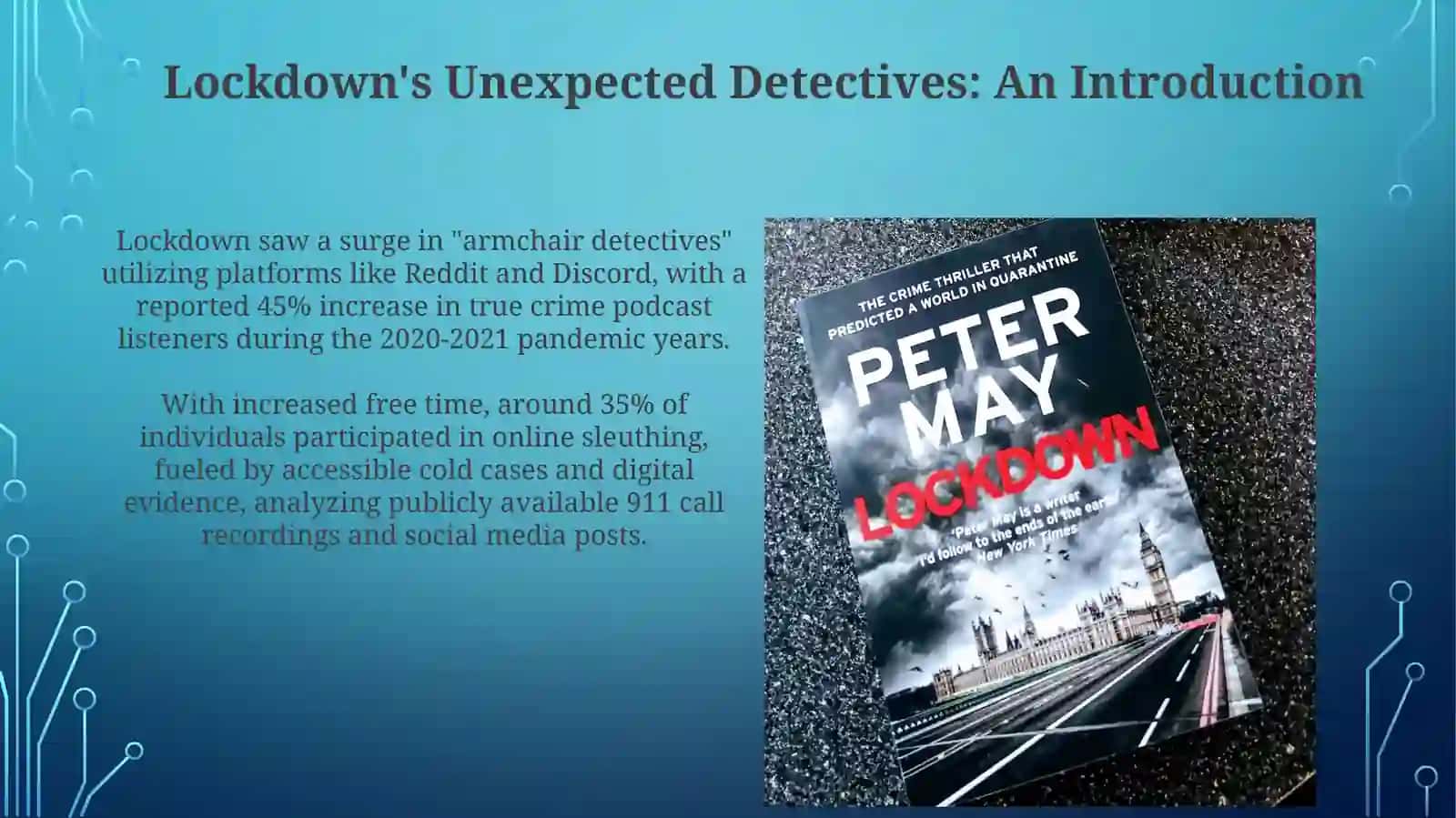 Lockdown's Digital Detectives: The Rise of Online Mystery Solvers 3