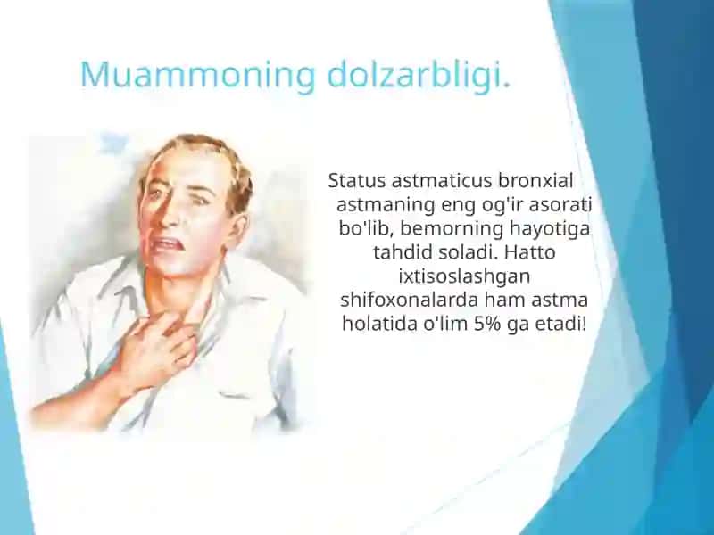 Status astmaticus: ta'rifi, tasnifi, diagnostikasi va differentsial diagnostikasi, intensiv davolash asoslari 3