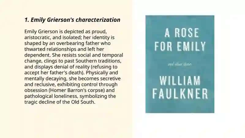 "A Rose for Emiliy" by William Faulkner 3
