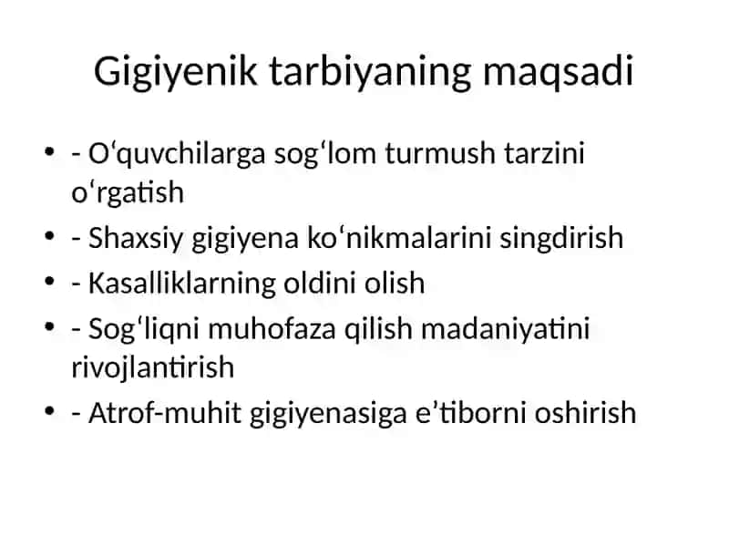 O'quvchilarni gigiyenik tarbiyalash 3