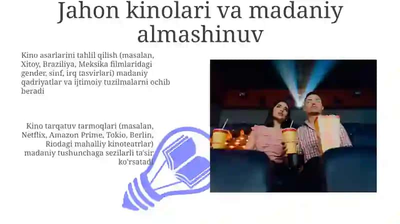 Kino axborot madaniyatining muhim manbai ekanligi 3