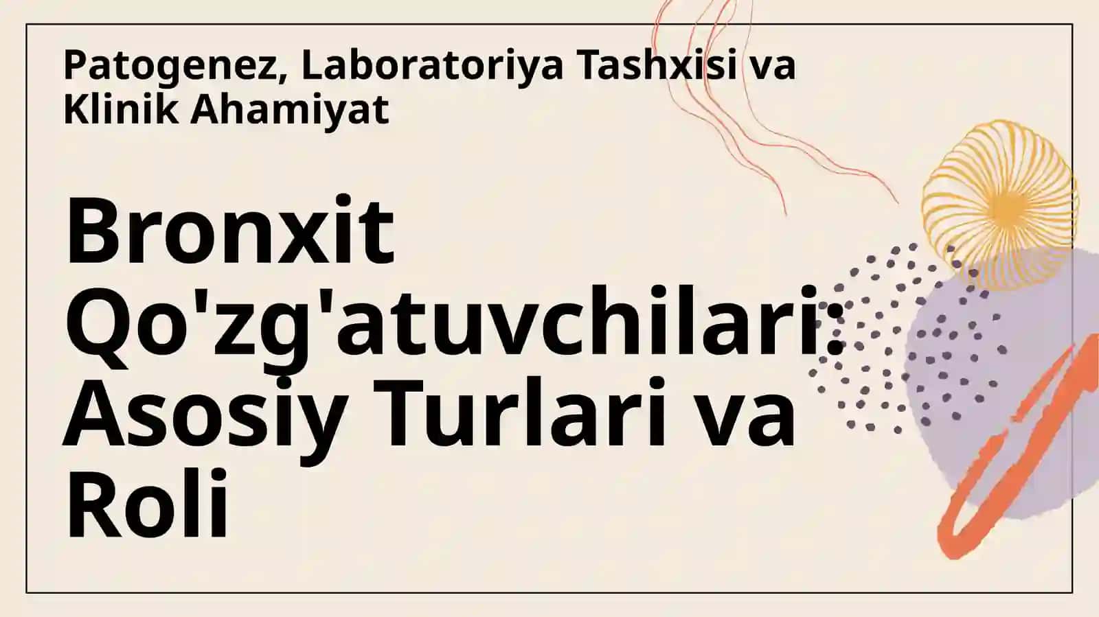 Bronxit kasalligining qo'zg'atuvchilari patogenez va labaratoriya tashhisi 3