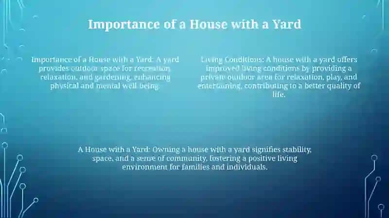 A House With A Yard 3