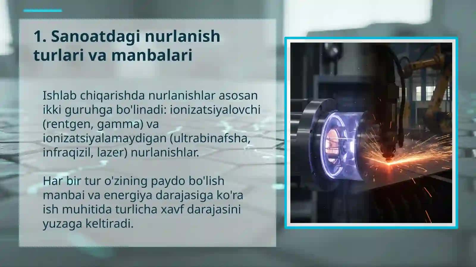 Ishlab chiqarishda zararli nurlanishlar: Kirish 3