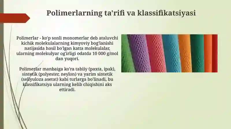 To'qimachilik va yengil sanoatda eng muhim polimerlar 3