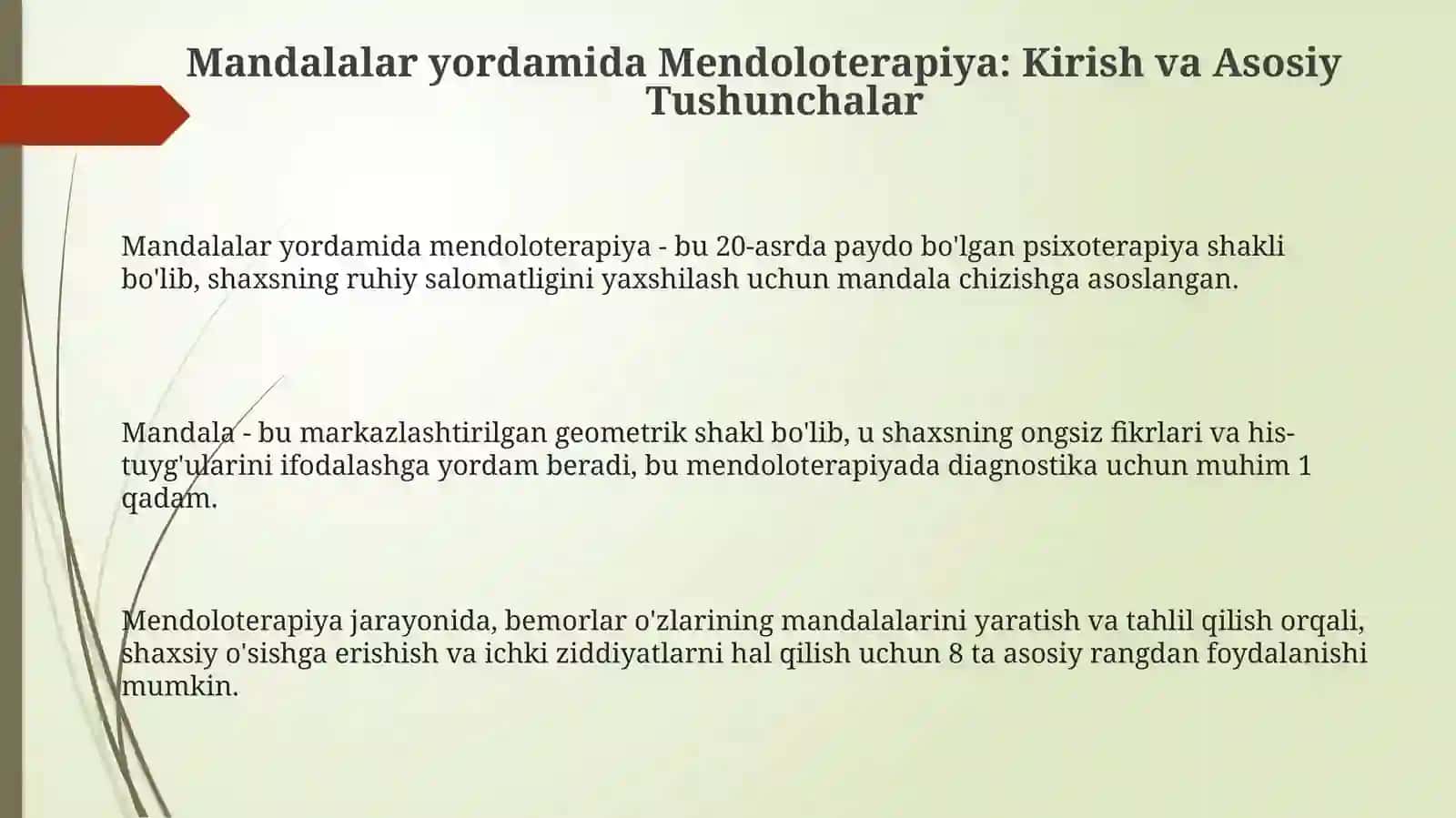 Mendoloterapiya mondaladan foydalangan holda davolash 3