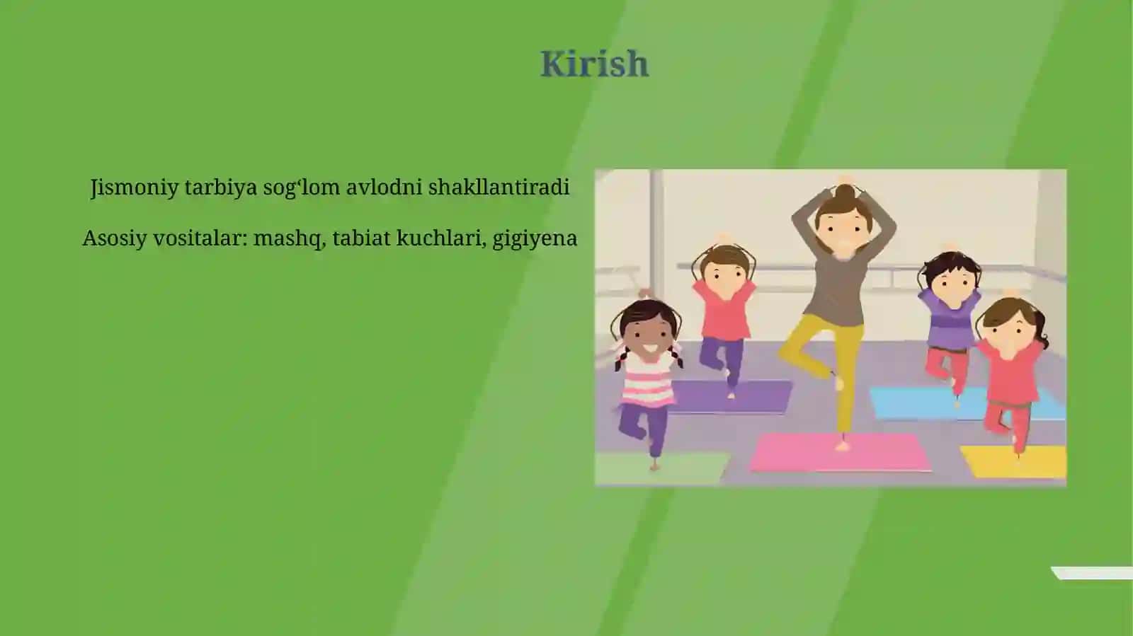 Jismoniy tarbiyaning vositalari jismoniy mashqlar.Tabiatning sogʻlomlashtiruvchi kuchlari va gigiyenik omillar 3