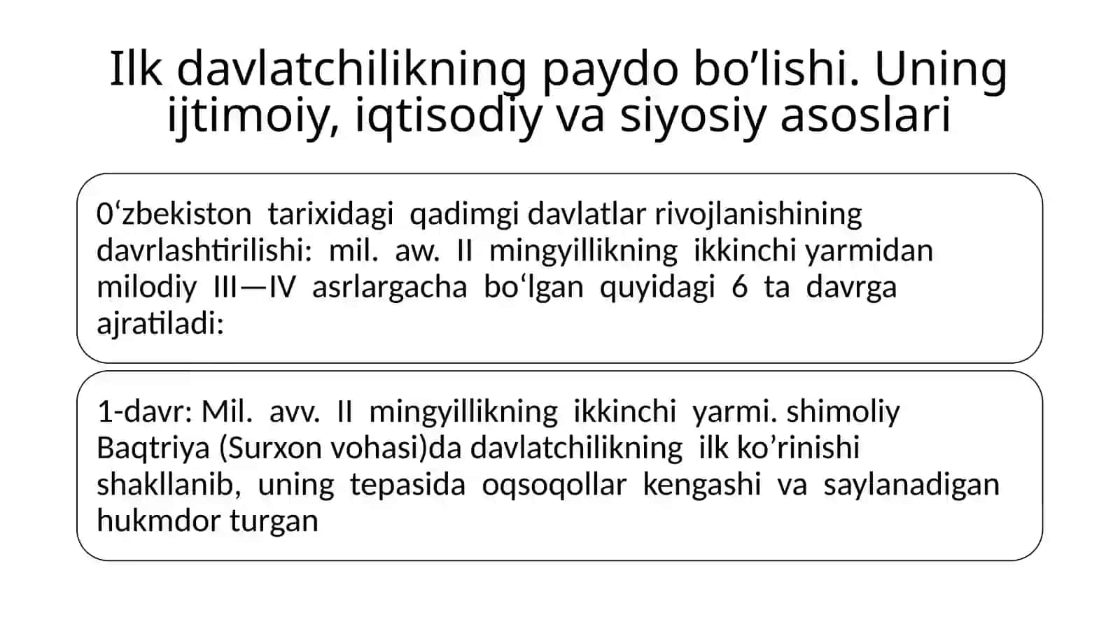 Ilkdavlatchilikning paydo bo'lishi 3