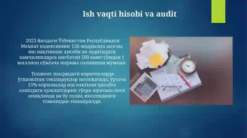 Ish vaqti hisobi va audit 3