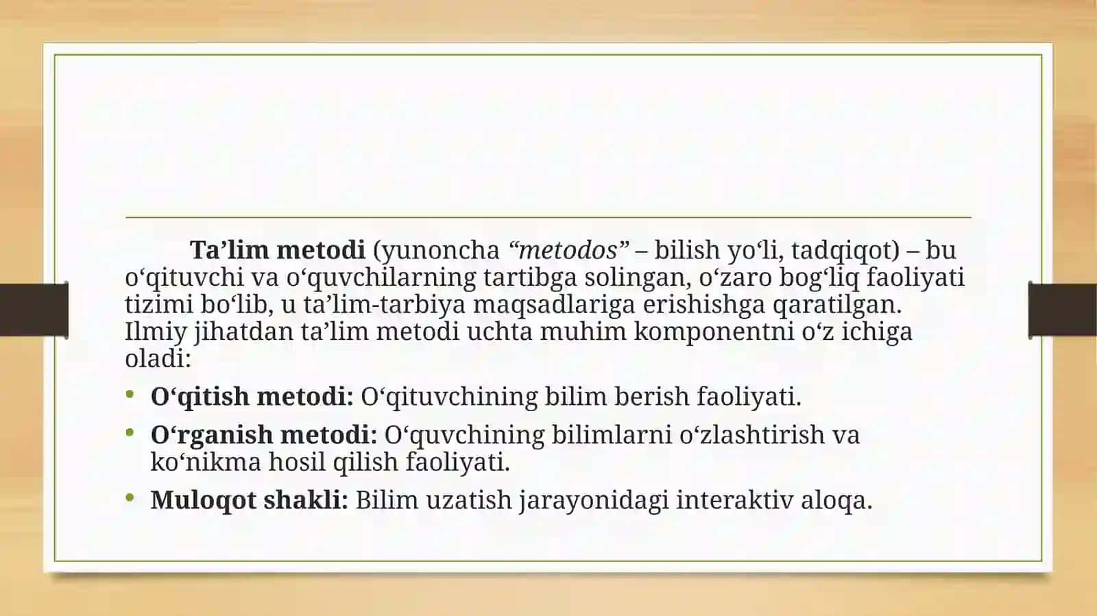 Ta’lim metodlari va vositalari 3