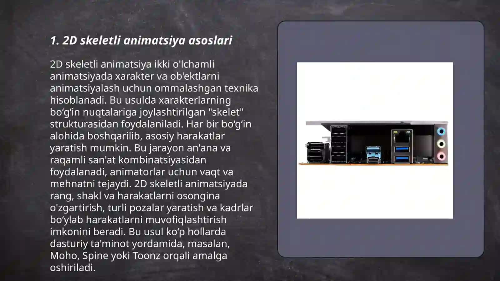 Kompyuter animatsiyasi usullari (2D skeletli animatsiyasi. Qadamba-qadam animatsiya. Harakatni qo‘lga olish usuli) 3