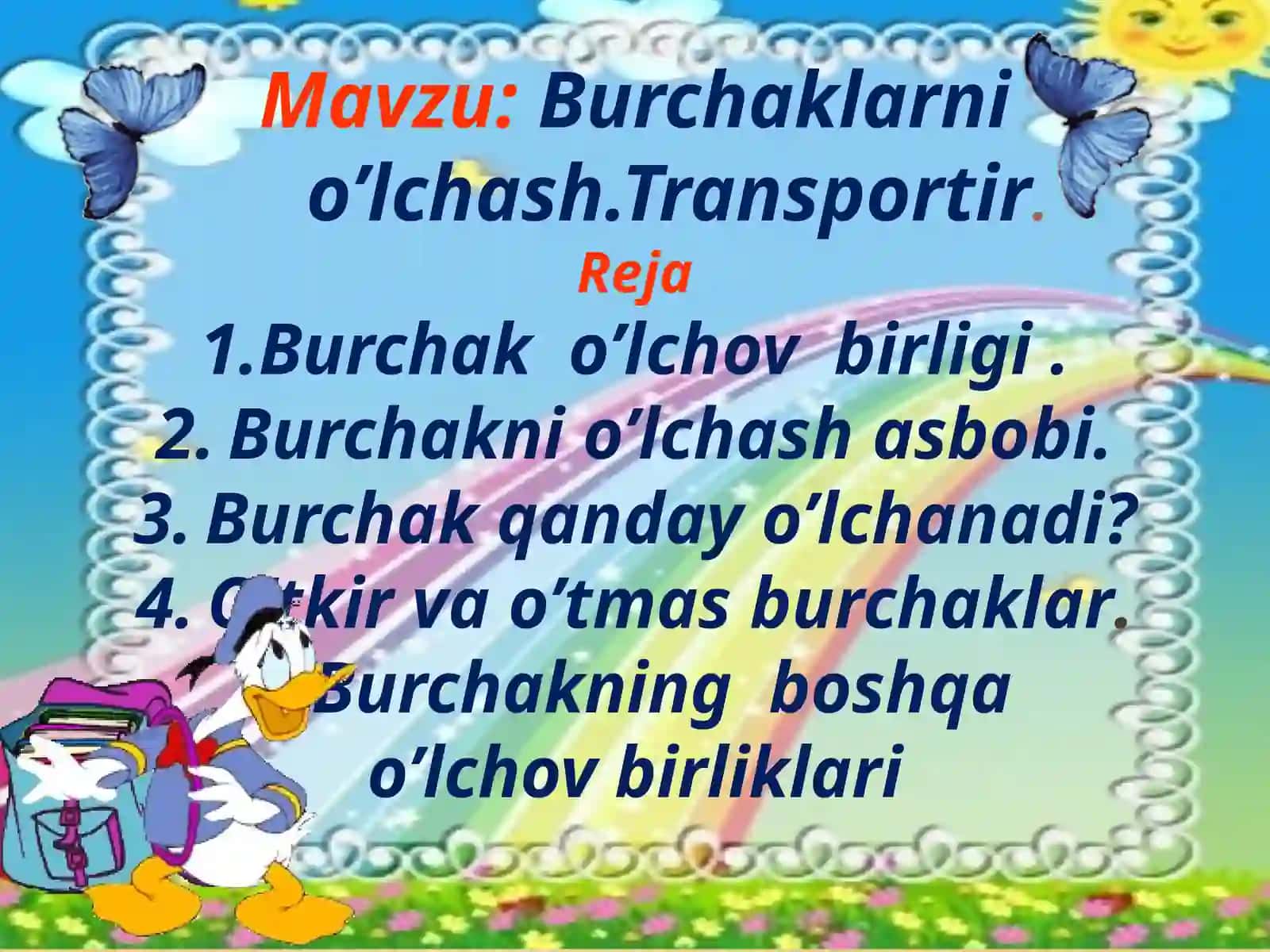 Burchaklarni o’lchash. Transportir. 5-sinf matematika fanidan dars ishlanma. 3