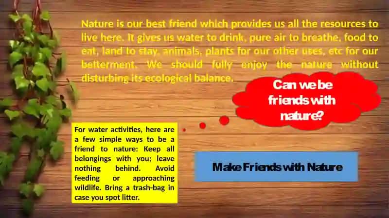 "Nature is our friend." (tabiyat bizning  do`stimiz ) 3