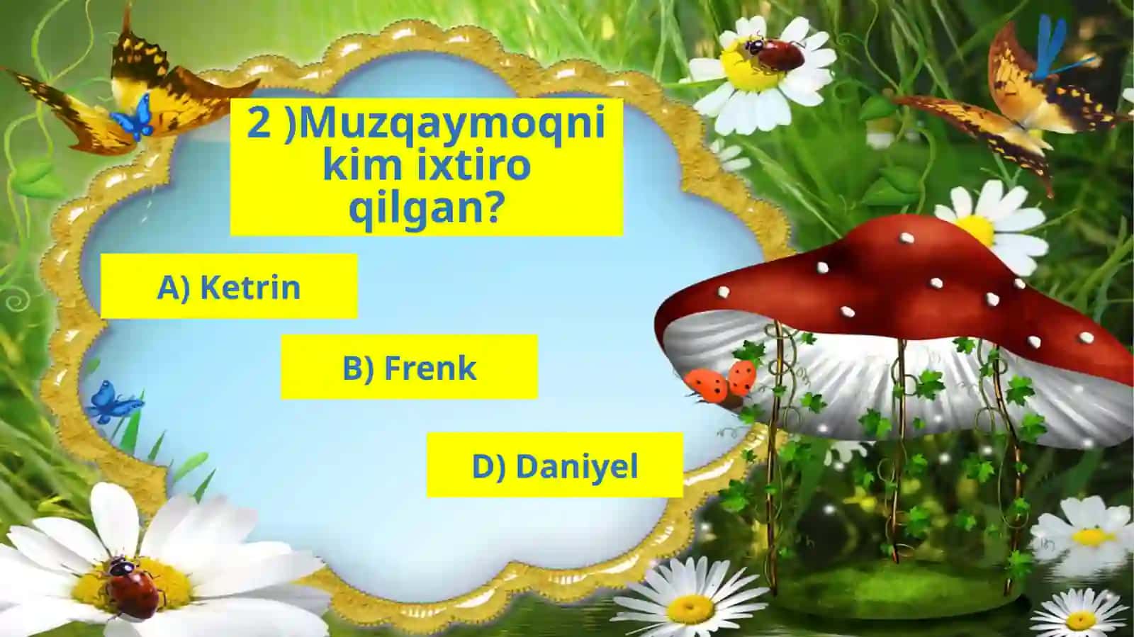 “G`aroyib ixtirolar”bo`limini mustahkamlovchi test 3