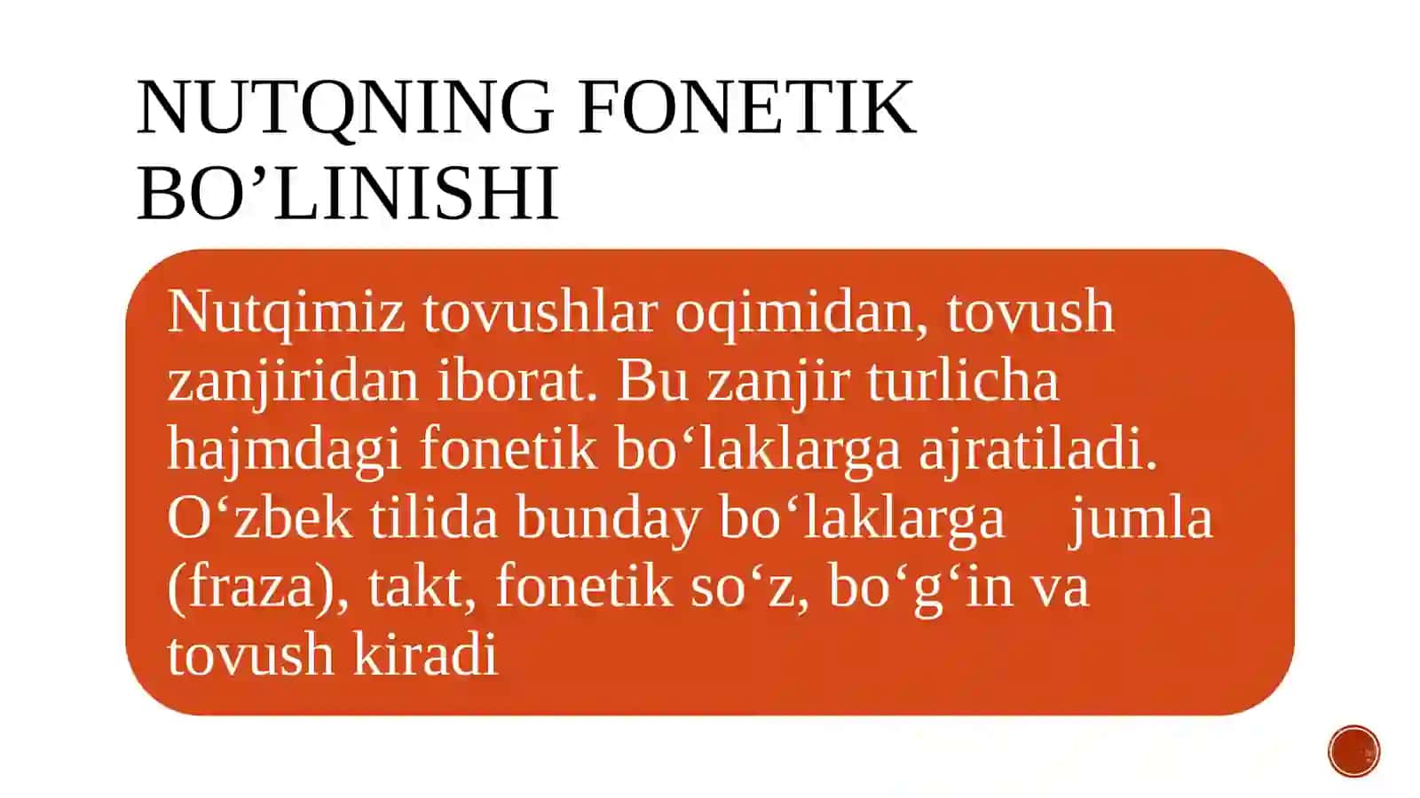 Nutqning fonetik bo‘linishi 3