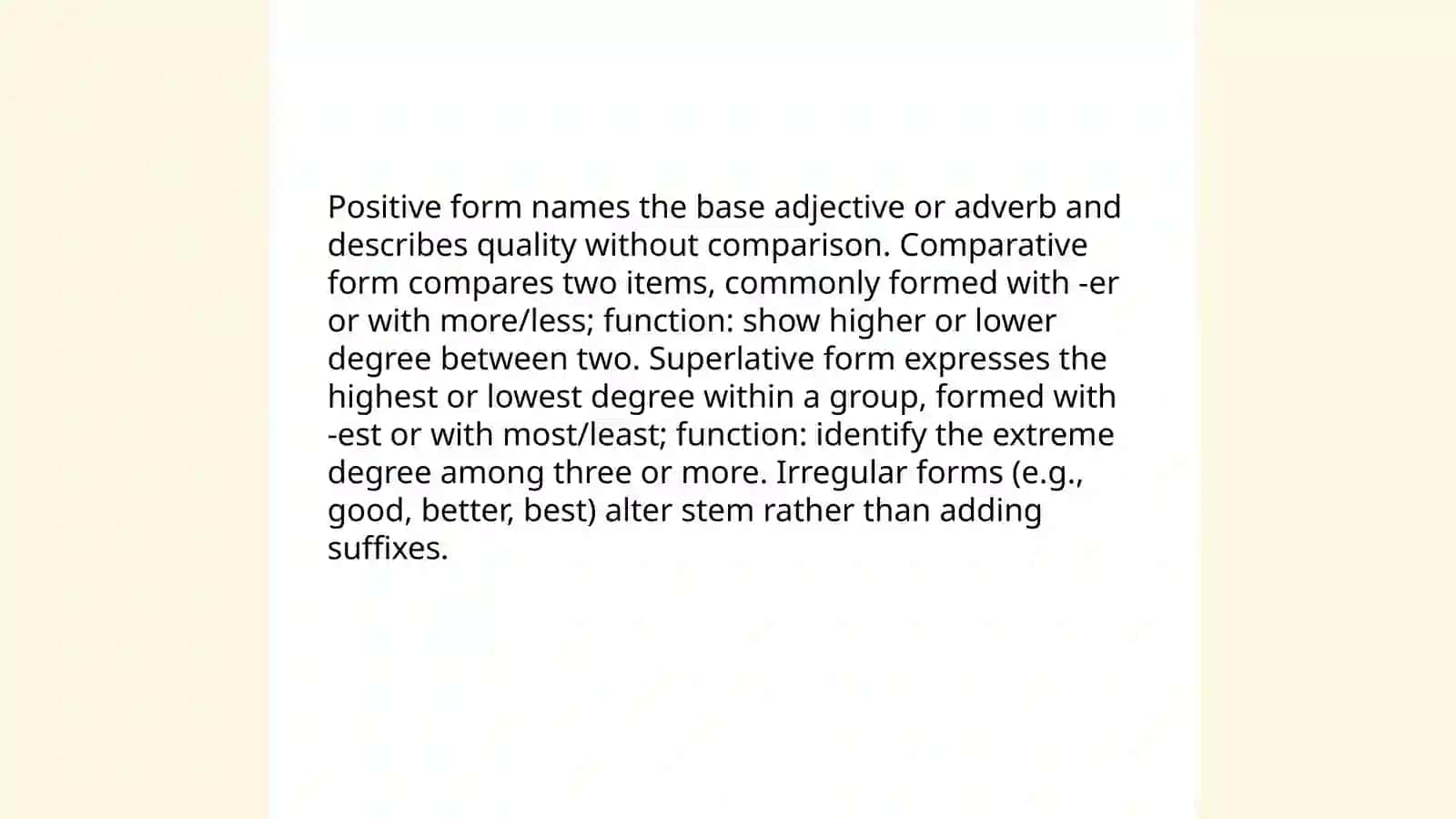 Degrees of adjectives and adverbs 3