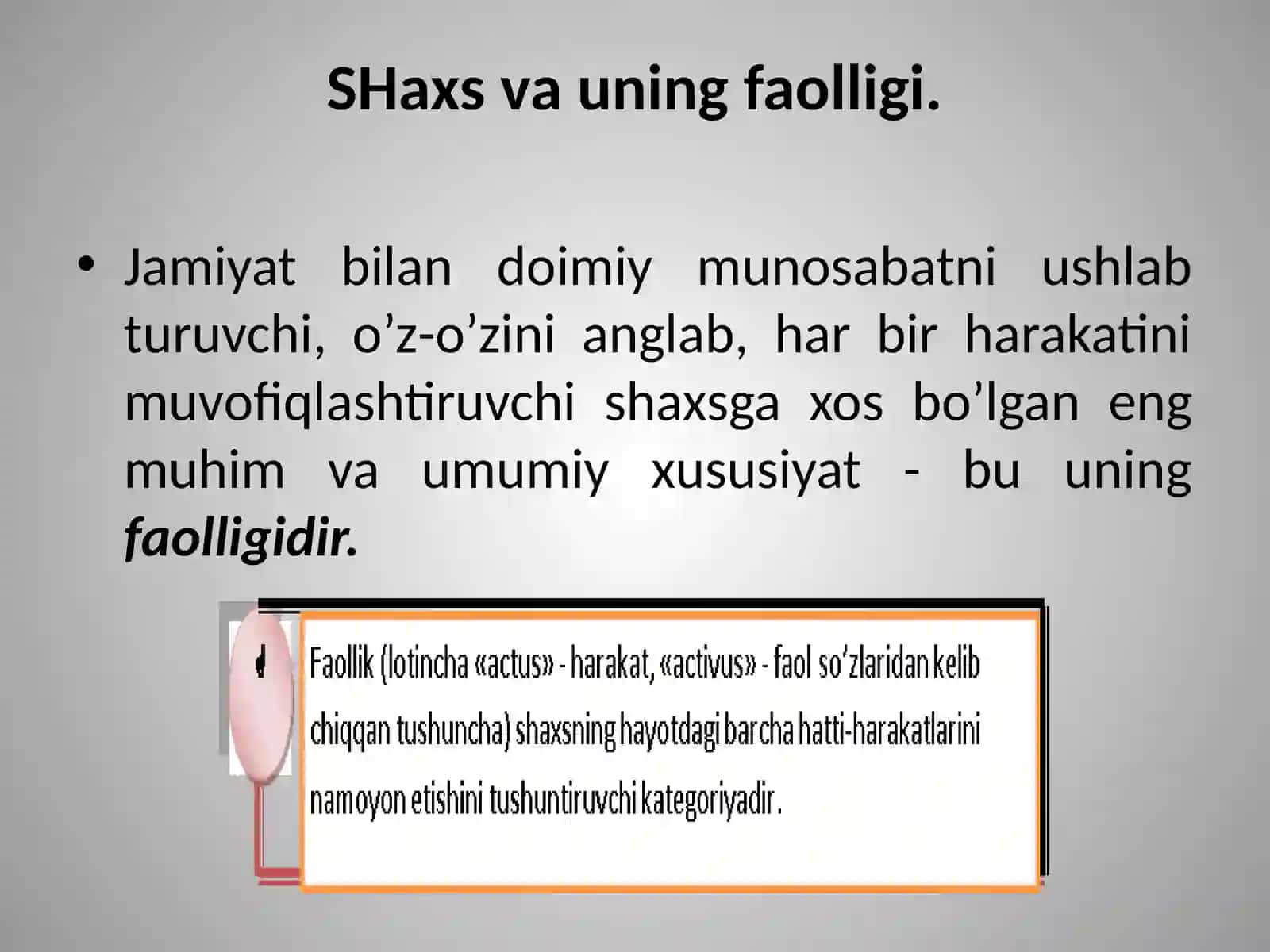 SHAXSNING FAOLLIGI. FAOLIYAT TURLARI 3