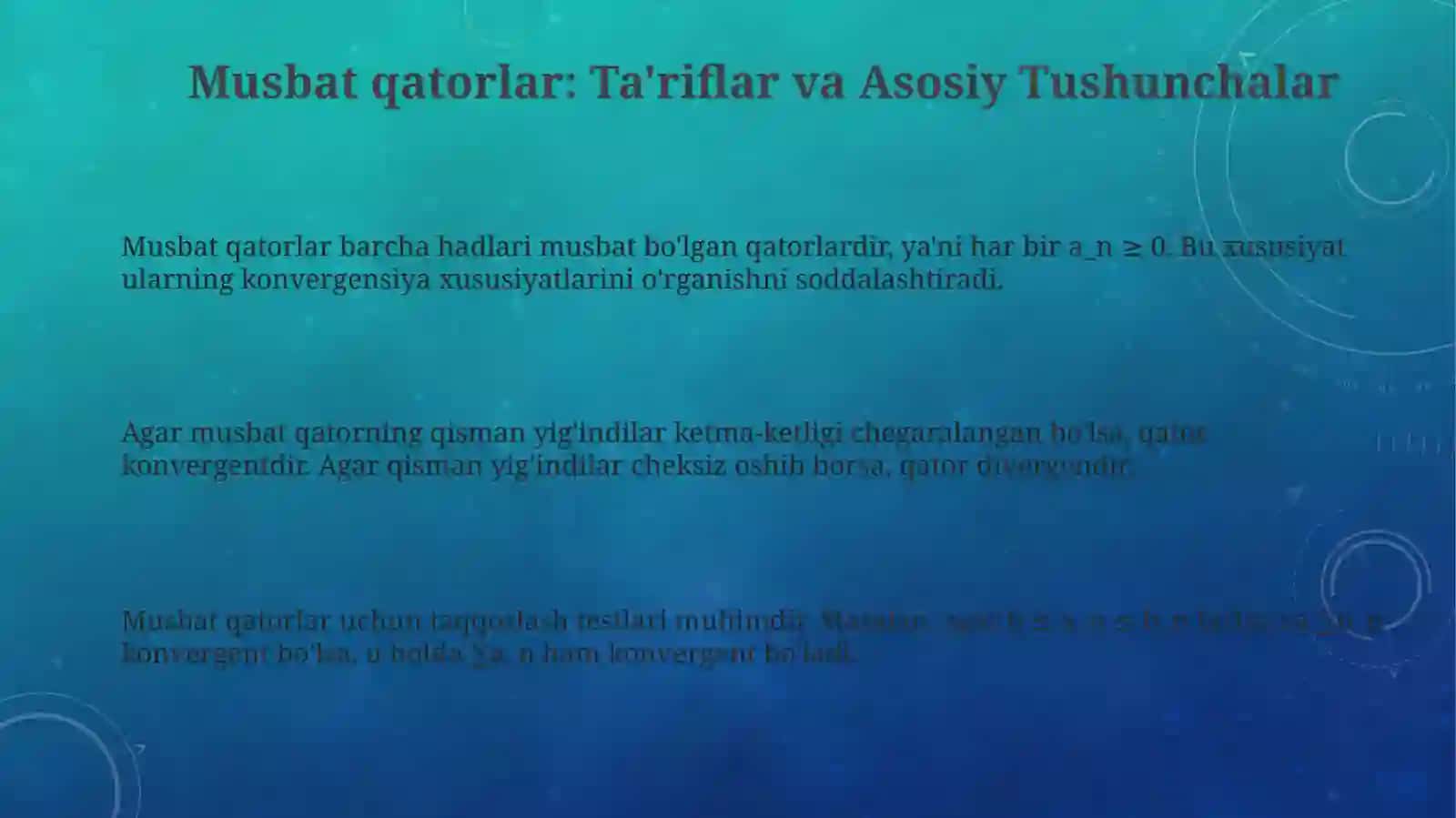 Musbat qatorlar va Konvergensiya testlari 3