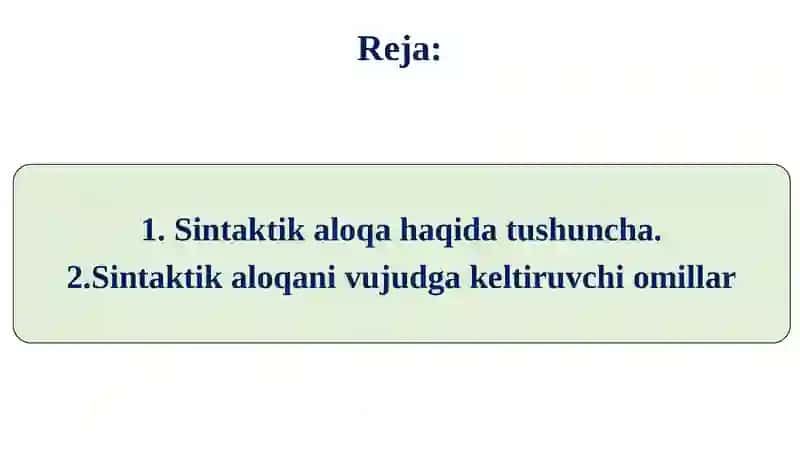 Sintaktik aloqani vujudga keltiruvchi omillar 3