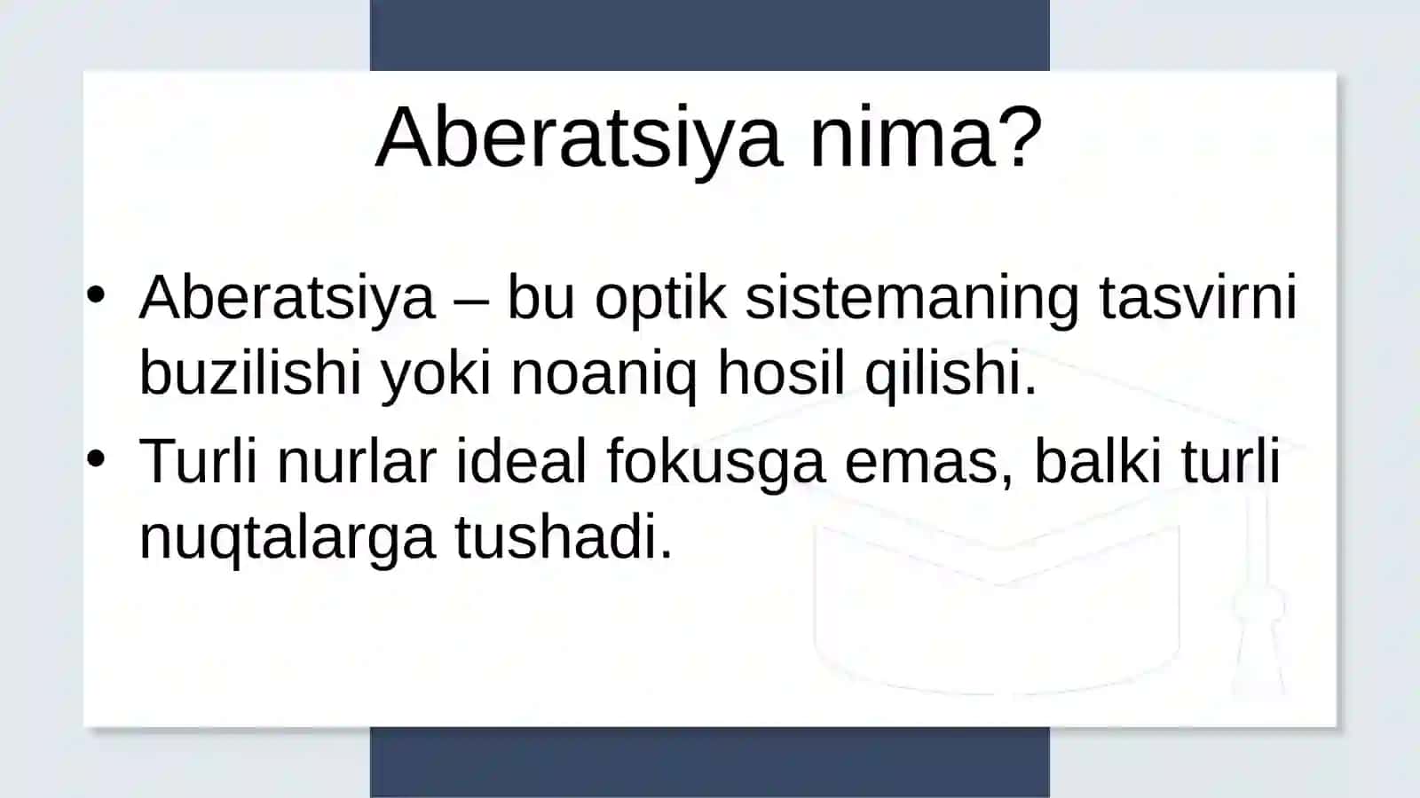 Optik sistemalarning aberatsiyasi 3