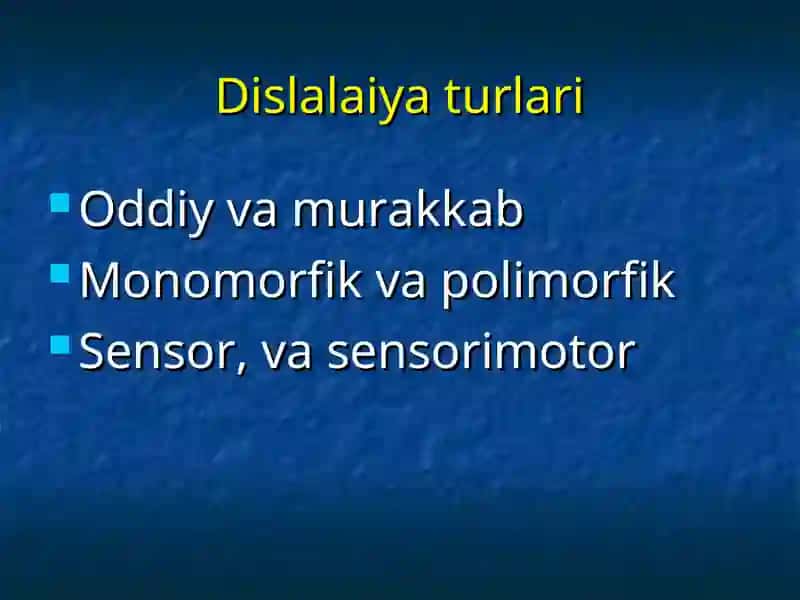 Dislaliya turlari va uning namoyon bo‘lishi 3