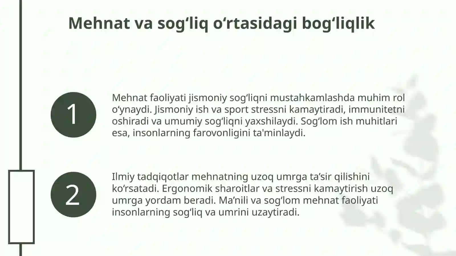 Mehnat uzoqumr ko’rishning asosi 3