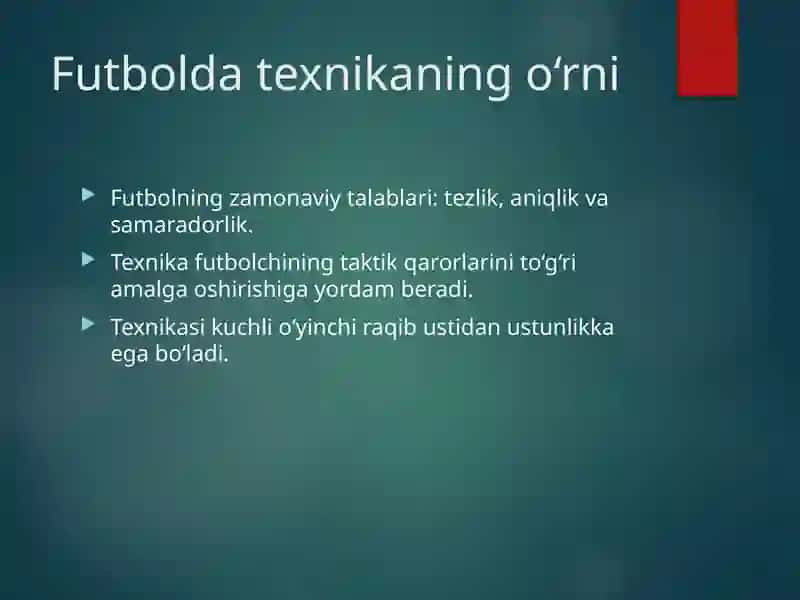Maydon o’yinchisining texnikasi 3