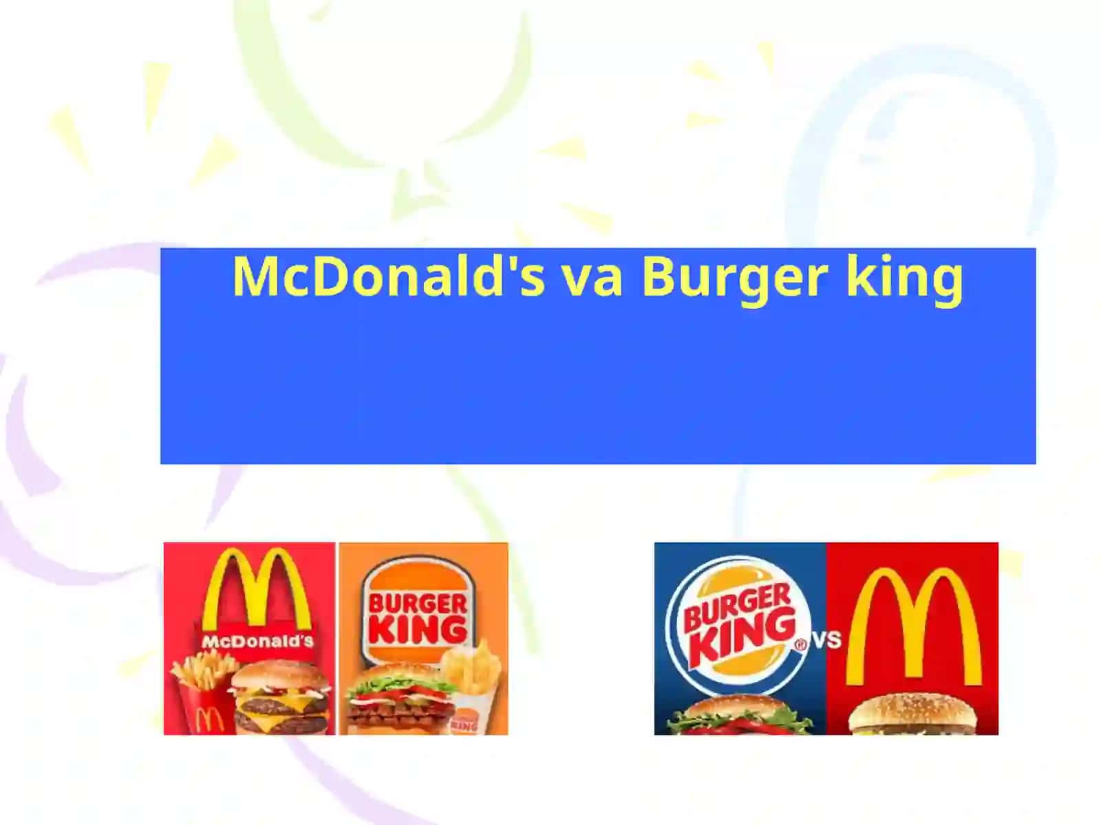 McDonald's va Burger king 3