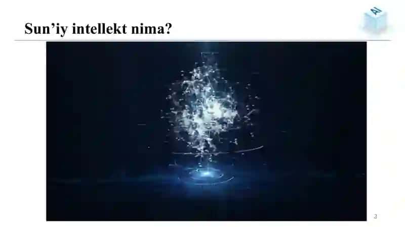 Sun’iy Intellektga Kirish  Asosiy tushunchalar va sohalarda qo‘llanilish 3