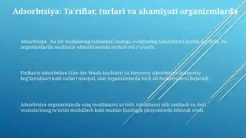 Organizmning hayot faoliyatida adsorbsiya jarayoni 3