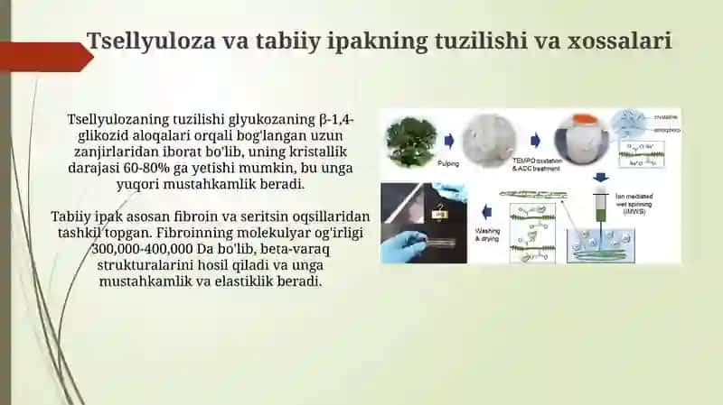 Seluluyoza va tabiiy ipakning polimeranologik oʻzgarishlari 3