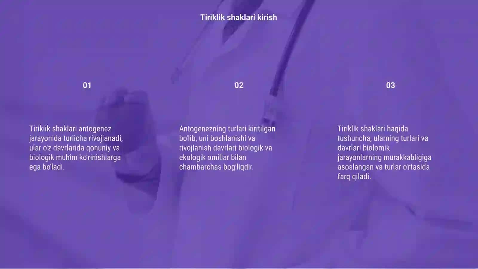 Tiriklik shaklari.Antogenezning turlari va davrlari 3