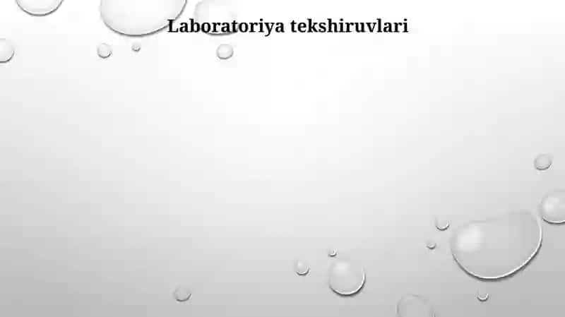 Laboratoriya tekshiruvlari 3