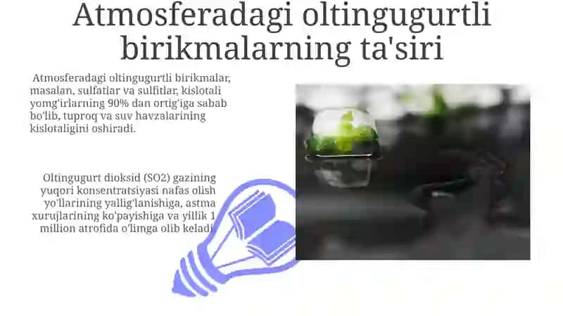 Oltingugurtli birikmalarning atmosfera ifloslanishiga ta'siri 3