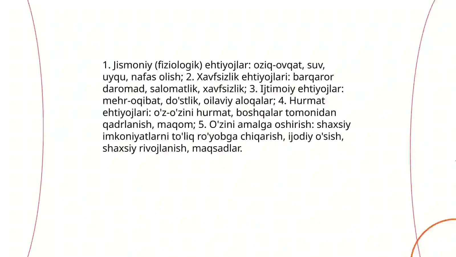Maslouning ehtiyojlar ierarxiyasi: asosiy turlar va izohi 3