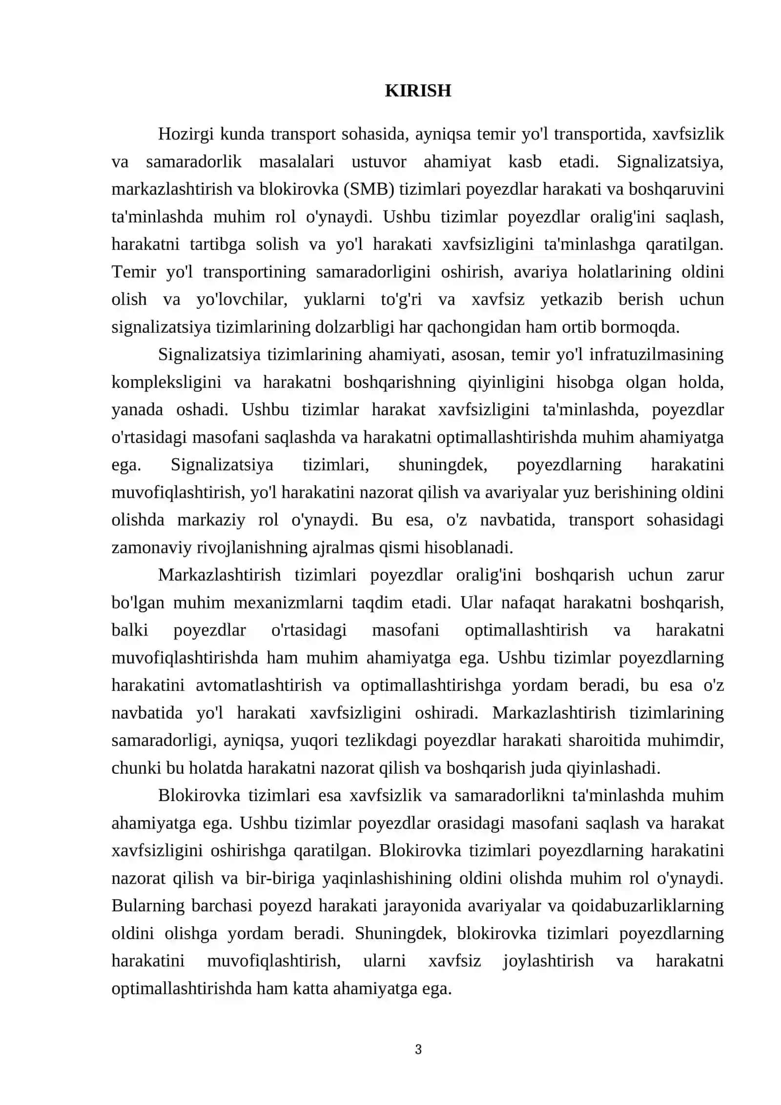 Signalizatsiya, markazlashtirish va blokirovka (SMB) tizimlari: Svetoforlar strelkalarni boshqarish va poyezdlar oralig'ini saqlash qurilmalari 3