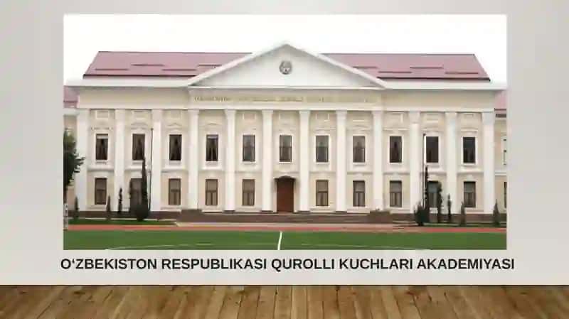 Oʻzbekiston Respublikasi Qurolli Kuchlari Akademiyasi 3