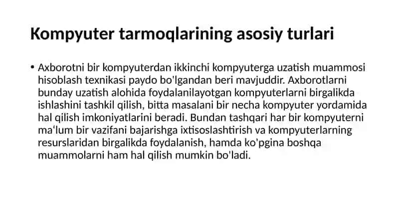 Kompyuter tarmog’i va tarmoq turlari 3