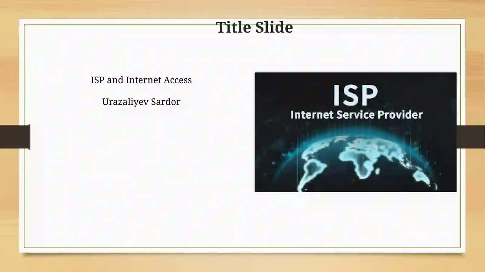 ISP and Internet Access 3