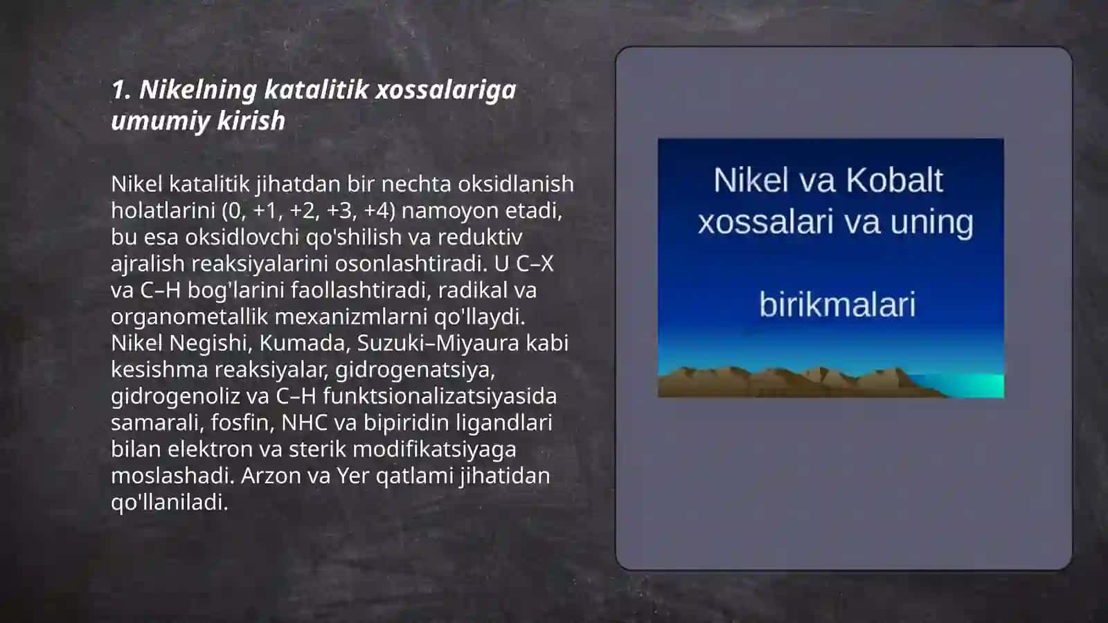 Nikelning katalitik xossalari va organik sintezdagi oʻrni 3