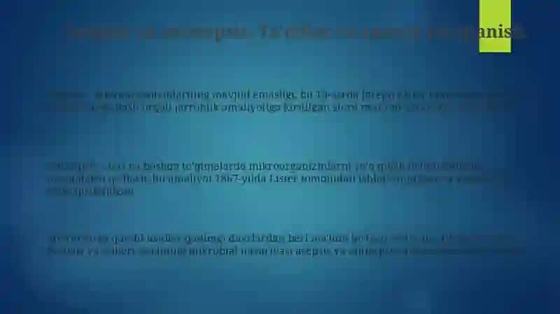 Aseptika va Antiseptika: Asoslar va Tarix 3