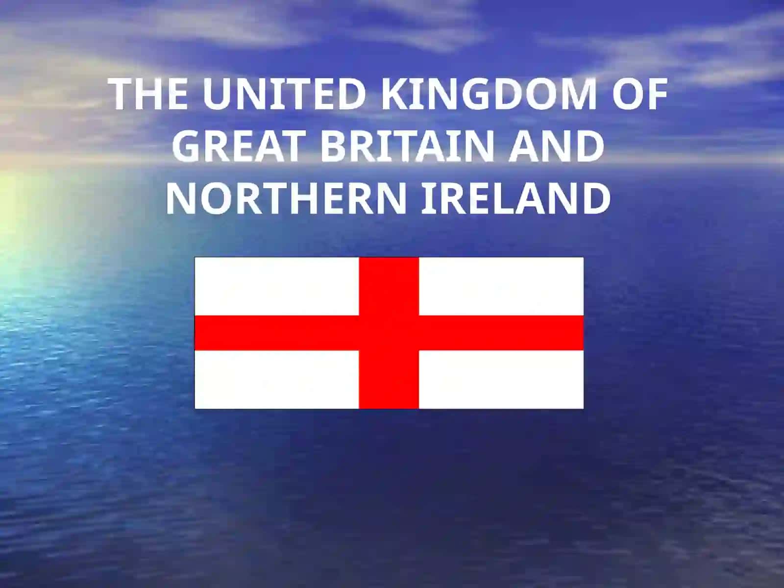 THE UNITED KINGDOM OF GREAT BRITAIN AND NORTHERN IRELAND 3