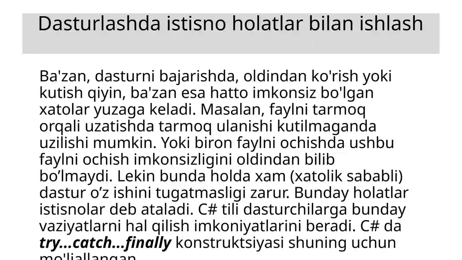 Istisnolar. Istisnolar turlari. Istisnolarni ushlash. Final bloki 3