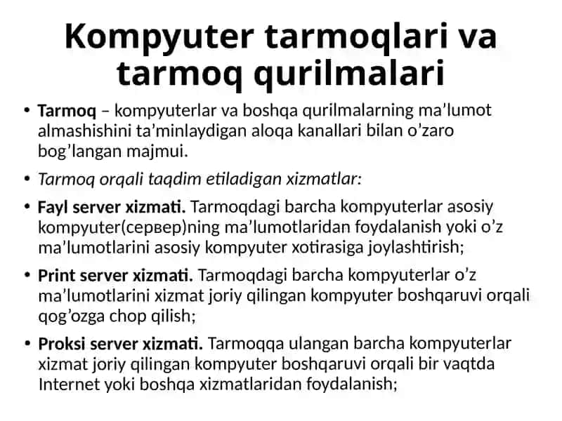 Kompyuter tarmoqlari va tarmoq qurilmalari 3