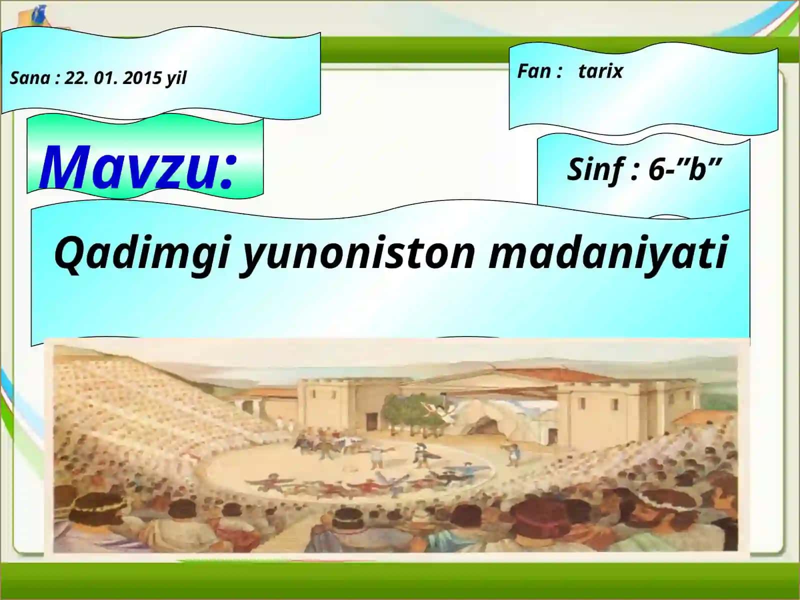 Qadimgi Yunoniston madaniyati DARS ISHLANMASI 3