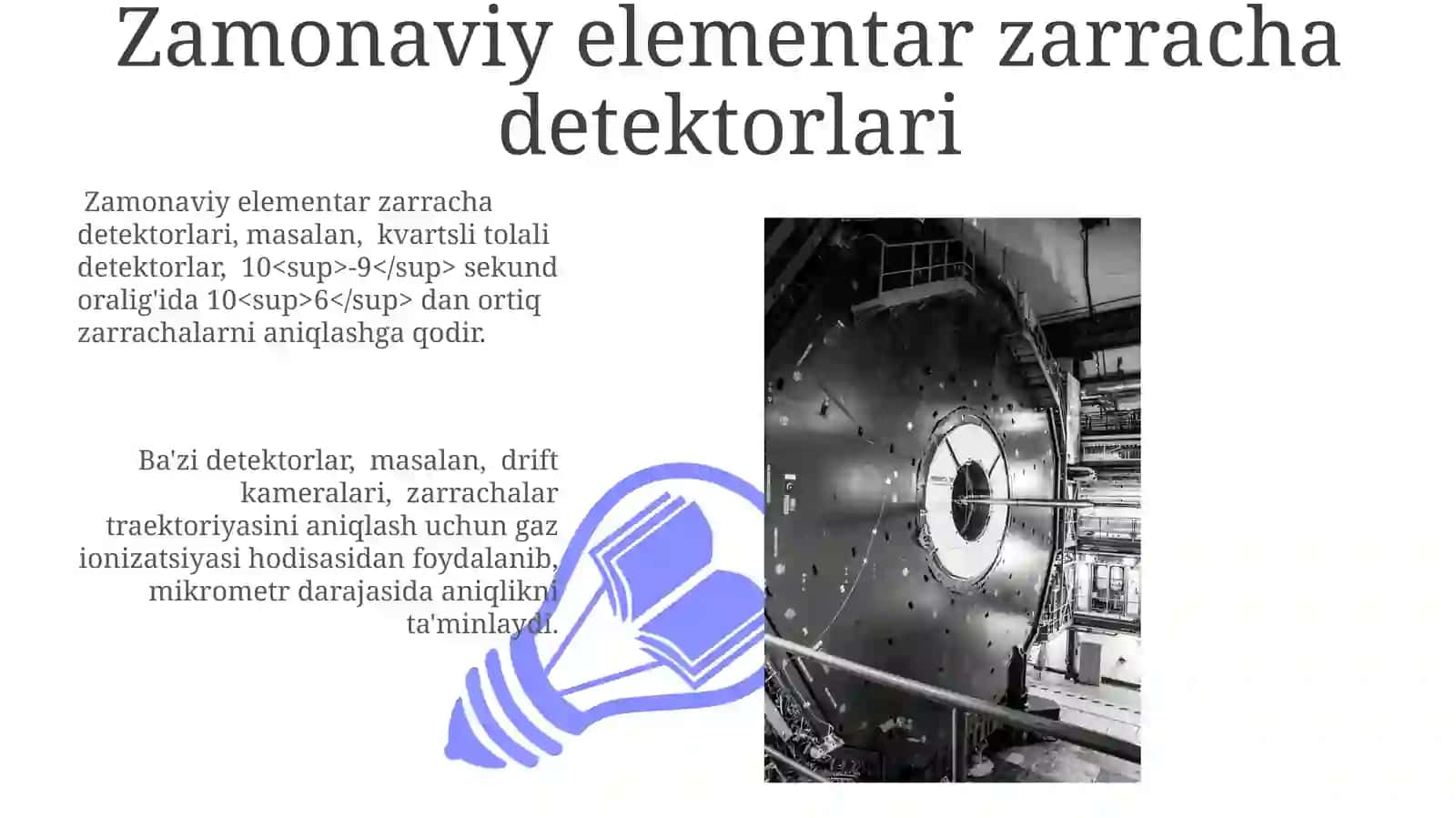 Zamonaviy elementar zarracha detektorlari 3